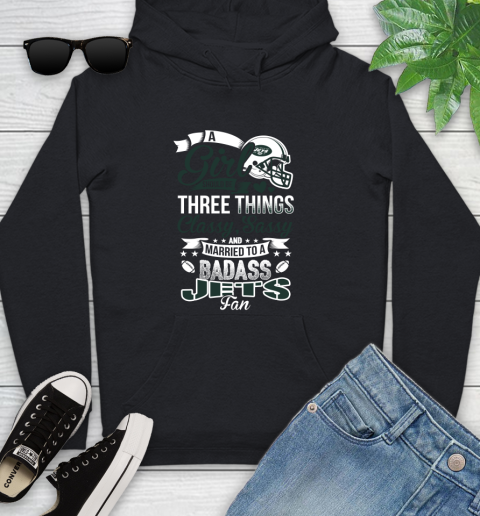 New York Jets NFL Football A Girl Should Be Three Things Classy Sassy And A Be Badass Fan Youth Hoodie