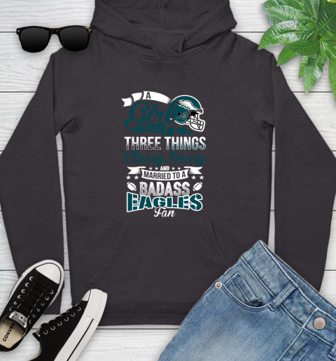 Philadelphia Eagles NFL Football A Girl Should Be Three Things Classy Sassy And A Be Badass Fan Youth Hoodie 8