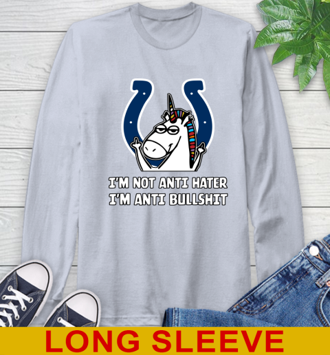 Indianapolis Colts NFL Football Unicorn I'm Not Anti Hater I'm Anti Bullshit Long Sleeve T-Shirt 6