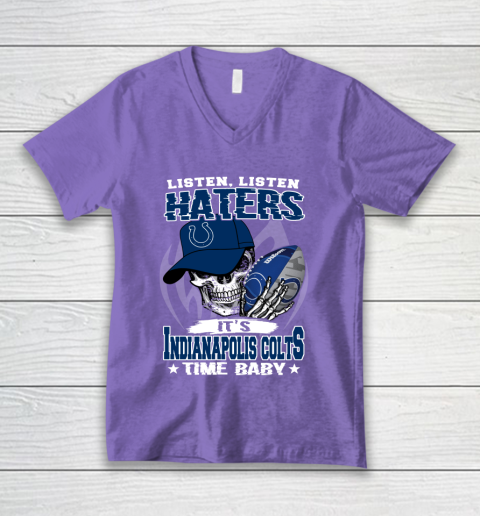 Listen Haters It is COLTS Time Baby NFL V-Neck T-Shirt 8