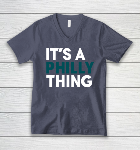 It's A Philly Thing V-Neck T-Shirt 6