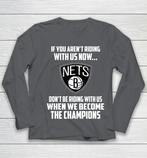 NBA Brooklyn Nets Basketball We Become The Champions Youth Long Sleeve 6