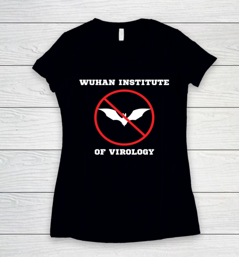 Wuhan Institute of Virology Shirt Women's V-Neck T-Shirt