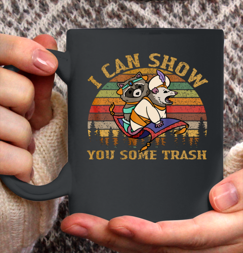 I Can Show You Some Trash Racoon Possum Vintage Ceramic Mug 11oz