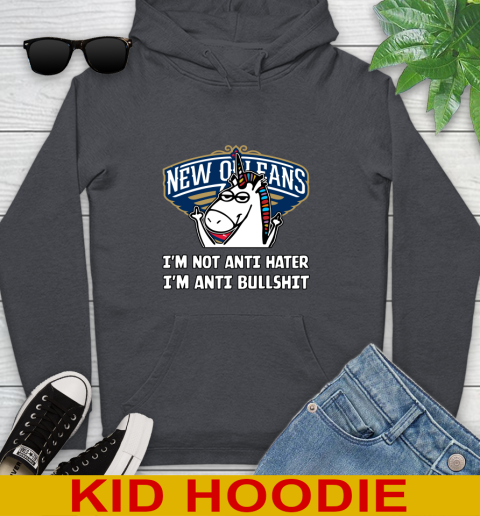 New Orleans Pelicans NBA Basketball Unicorn I'm Not Anti Hater I'm Anti Bullshit Youth Hoodie 9