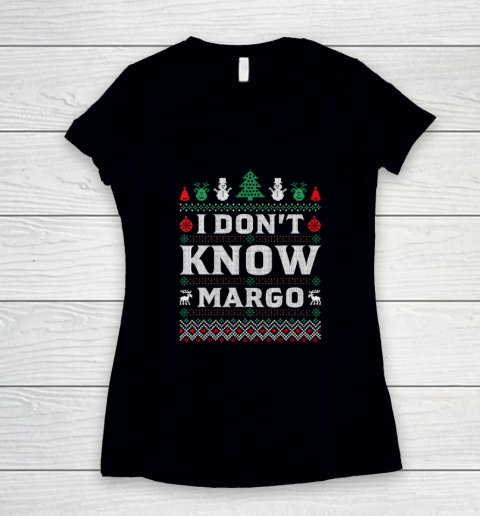 I Don t Know Margo  Funny Christmas Vacation Women's V-Neck T-Shirt