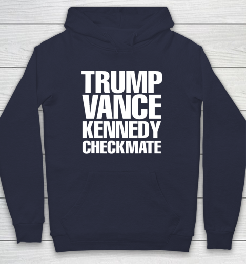 Trump Vance Kennedy Checkmate 2024 Election Republican Conserve The Win Hoodie 2