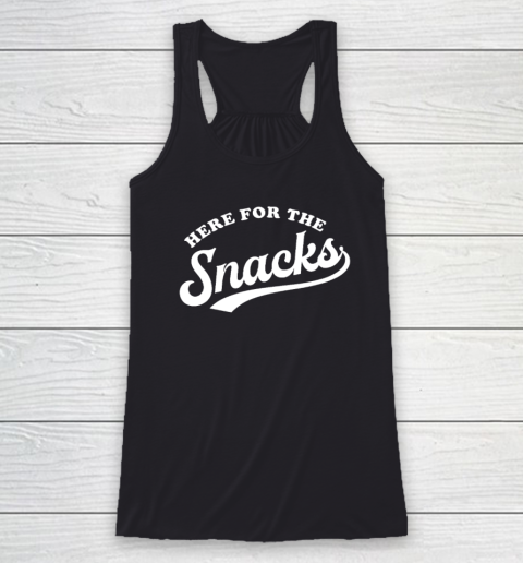 Here for the Snacks Racerback Tank