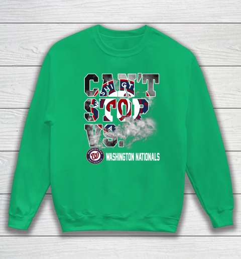 MLB Washington Nationals Baseball Can't Stop Vs Nationals Sweatshirt 5