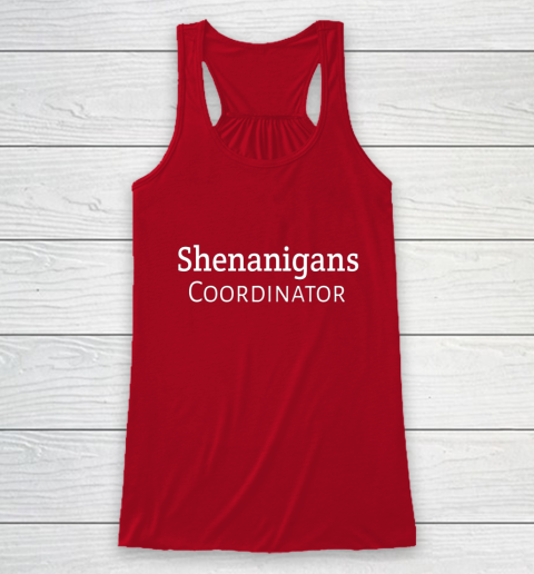 Shenanigans Coordinator Racerback Tank 4