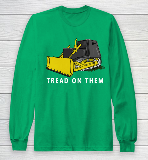 Killdozer T Shirt Tread On Them Long Sleeve T-Shirt 4