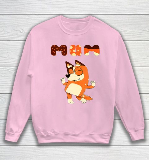MOM Blueys mom day Sweatshirt 5