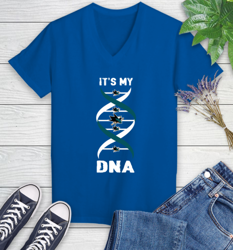 San Jose Sharks NHL Hockey It's My DNA Sports Women's V-Neck T-Shirt 10