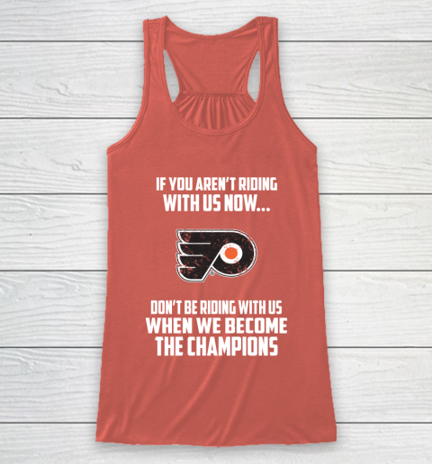 NHL Philadelphia Flyers Hockey We Become The Champions Racerback Tank 3