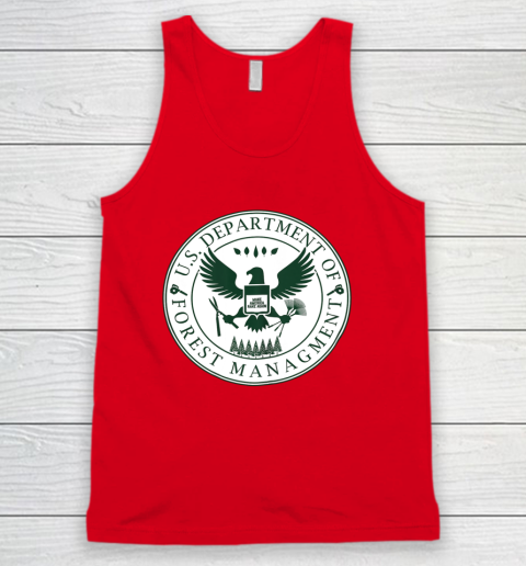 Make America Rake Again US Department Of Forest Managment Tank Top 3
