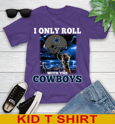 Dallas Cowboys NFL Football I Only Roll With My Team Sports Youth T-Shirt 3
