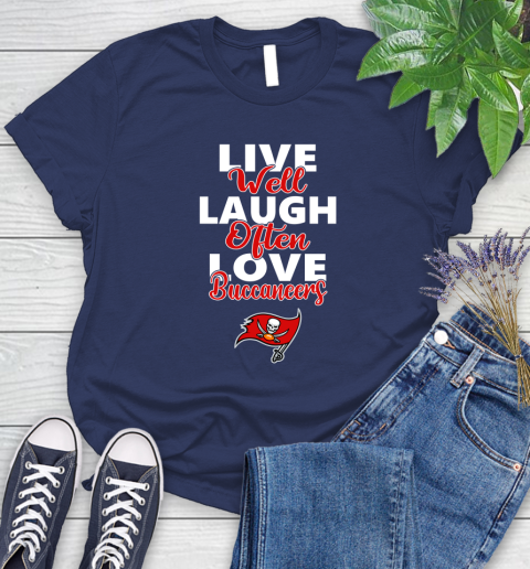 NFL Football Tampa Bay Buccaneers Live Well Laugh Often Love Shirt Women's T-Shirt 12