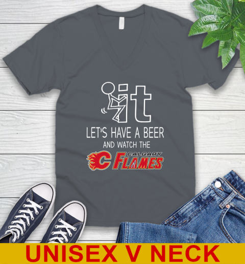 Calgary Flames Hockey NHL Let's Have A Beer And Watch Your Team Sports V-Neck T-Shirt 4