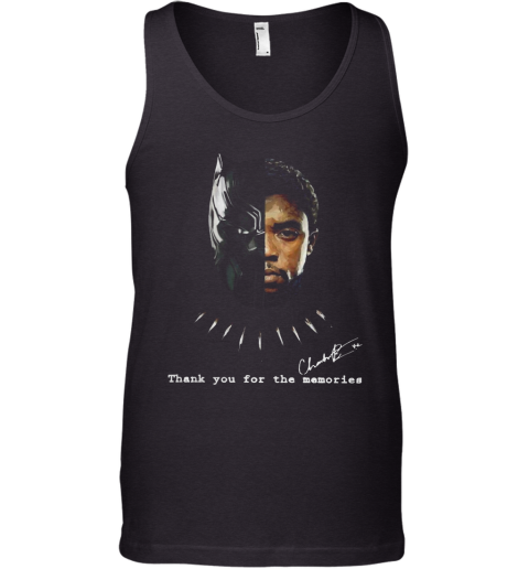 Black Panther Chadwick Boseman 1977 2020 Thank You For The Memories Signature Tank Top