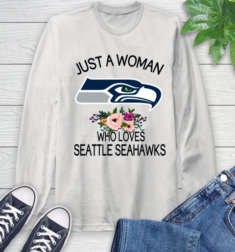 NFL Just A Woman Who Loves Seattle Seahawks Football Sports Long Sleeve T-Shirt