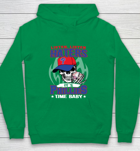 Listen Haters It is PHILLIES Time Baby MLB Youth Hoodie 4