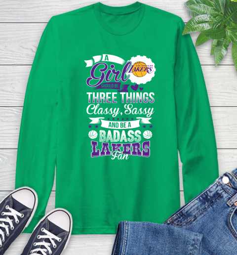 Los Angeles Lakers NBA A Girl Should Be Three Things Classy Sassy And A Be Badass Fan Long Sleeve T-Shirt 8