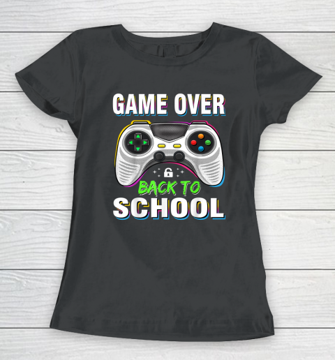 Back to School Funny Game Over Teacher Student Women's T-Shirt