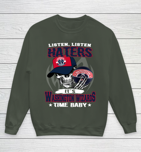 Listen Haters It is WIZARDS Time Baby NBA Youth Sweatshirt 8