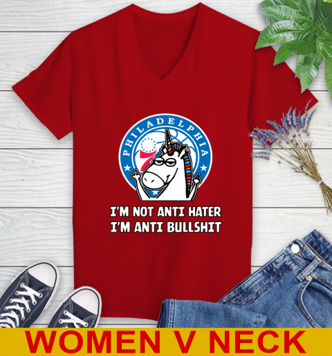 Philadelphia 76ers NBA Basketball Unicorn I'm Not Anti Hater I'm Anti Bullshit Women's V-Neck T-Shirt 12