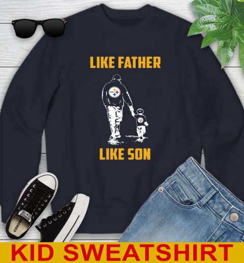 Pittsburgh Steelers NFL Football Like Father Like Son Sports Youth Sweatshirt 2