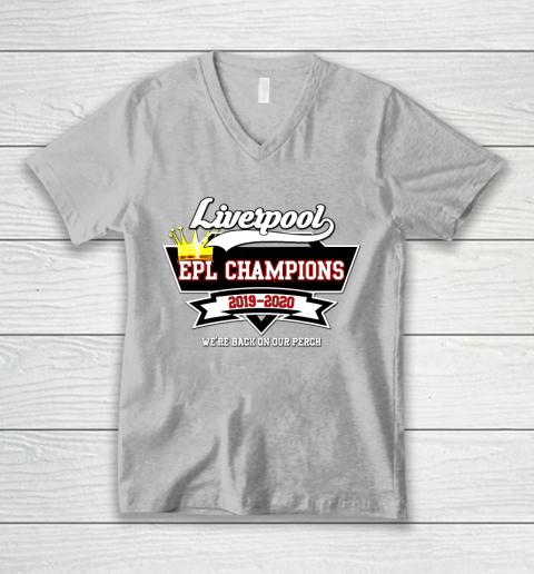 Liverpool Champions We Are Back On Our Perch 2019 2020 V Neck T Shirt