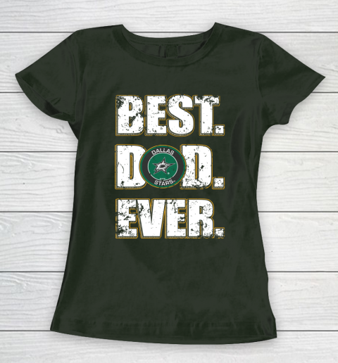 NHL Dallas Stars Hockey Best Dad Ever Family Shirt Women's T-Shirt - Image 5