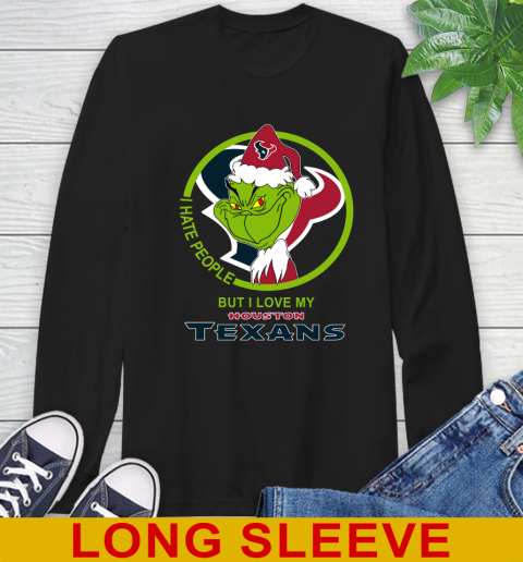 Houston Texans NFL Christmas Grinch I Hate People But I Love My Favorite Football Team Long Sleeve T-Shirt 2