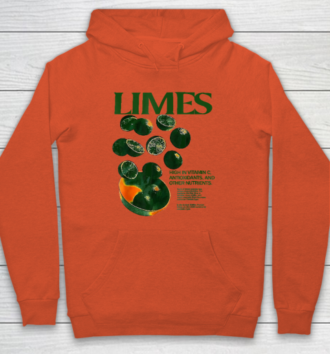 Limes Funny High In Vitamin C Antioxidants Other Nutrients Hoodie 3