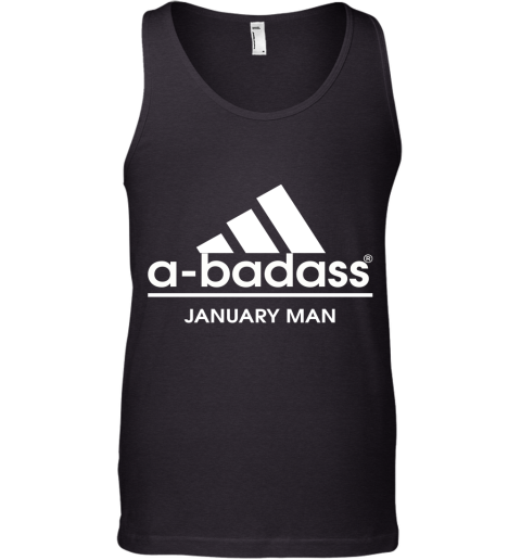 A Badass January Man Are Born In March Tank Top