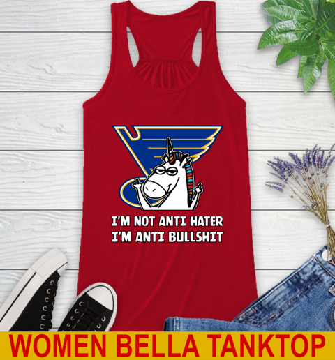 St.Louis Blues NHL Hockey Unicorn I'm Not Anti Hater I'm Anti Bullshit Racerback Tank 6