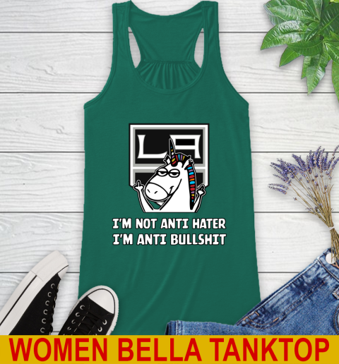 Los Angeles Kings NHL Hockey Unicorn I'm Not Anti Hater I'm Anti Bullshit Racerback Tank 7