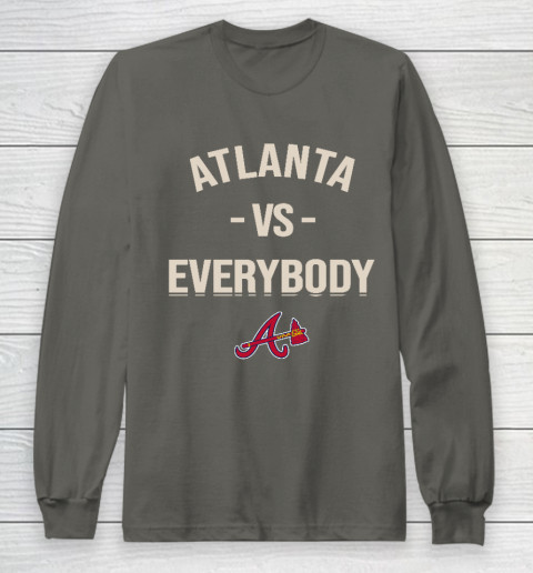 Atlanta Braves Vs Everybody Long Sleeve T-Shirt 5