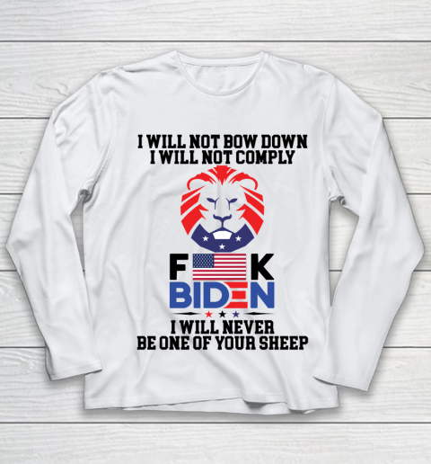 I Will Not Comply Shirt  Fuck Biden Youth Long Sleeve