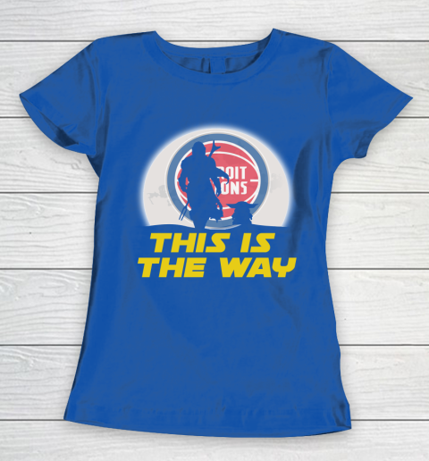 Detroit Pistons NBA Basketball Star Wars Yoda And Mandalorian This Is The Way Women's T-Shirt 8