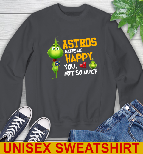 MLB Houston Astros Makes Me Happy You Not So Much Grinch Baseball Sports Sweatshirt - Image 8