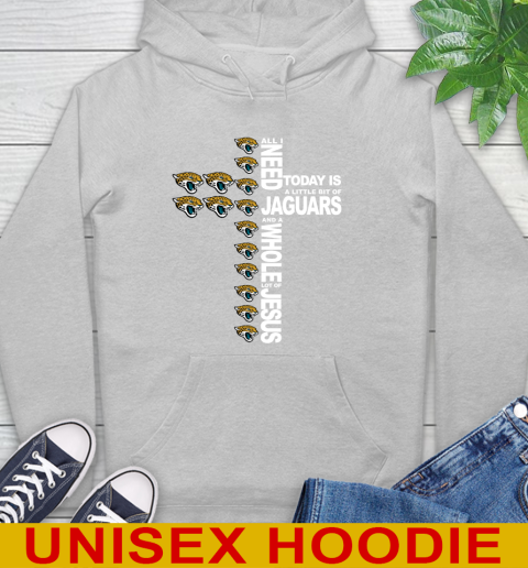 NFL All I Need Today Is A Little Bit Of Jacksonville Jaguars Cross Shirt Hoodie 6