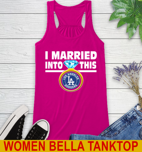 Los Angeles Dodgers MLB Baseball I Married Into This My Team Sports Racerback Tank 6