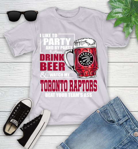 NBA Drink Beer and Watch My Toronto Raptors Beat Your Team's Ass Basketball Youth T-Shirt 4