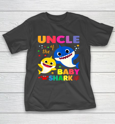 Uncle Of The Baby Shark Birthday Uncle Shark Shirt T-Shirt Uncle Of The Baby Shark Birthday Uncle Shark Shirt T-Shirt
