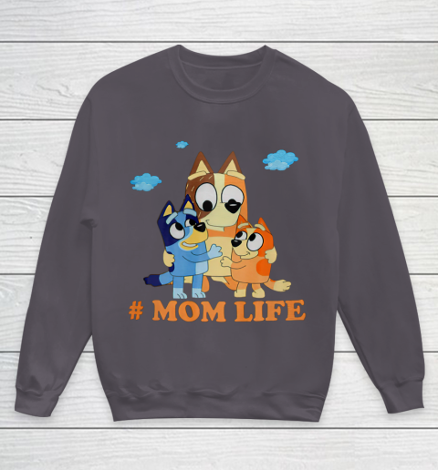 I Love Mom Blueys Love Parents Day #Momlife Youth Sweatshirt 5
