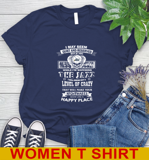 Utah Jazz NBA Basketball If You Mess With Me While I'm Watching My Team Women's T-Shirt 12