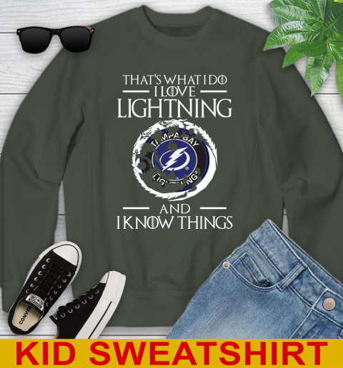 Tampa Bay Lightning NHL Hockey That's What I Do I Love My Team And I Know Things Game Of Thrones 116
