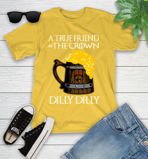 NFL Florida Panthers A True Friend Of The Crown Game Of Thrones Beer Dilly Dilly Hockey Shirt Youth T-Shirt 10