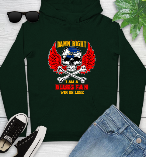 NHL Damn Right I Am A St.Louis Blues Win Or Lose Skull Hockey Sports Youth Hoodie 14